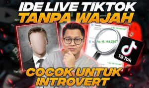 Konten TikTok Tanpa Wajah